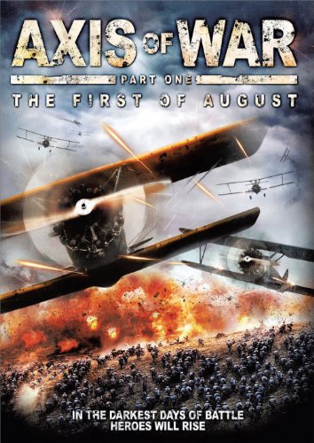 Axis Of War - August 1st