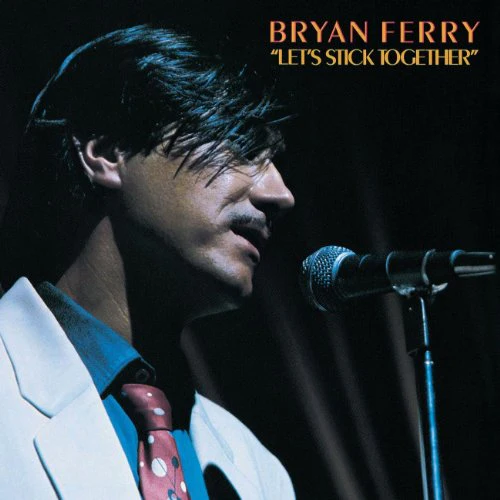 Bryan Ferry - Lets Stick Together (Music CD)