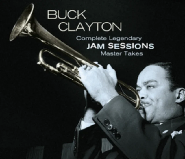 Buck Clayton - Complete Legendary Jam Sessions [CD / Box Set]
