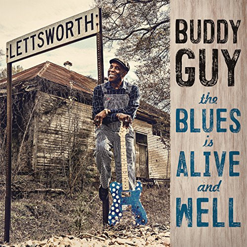 Buddy Guy - The Blues Is Alive And Well (Music CD)