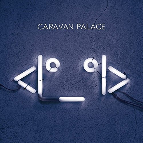 Caravan Palace - <I°_°I> (Music CD)
