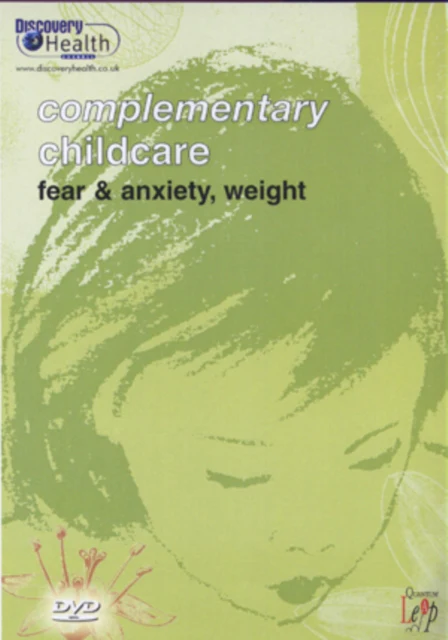 Complementary Childcare: Fear and Anxiety, Weight [DVD]