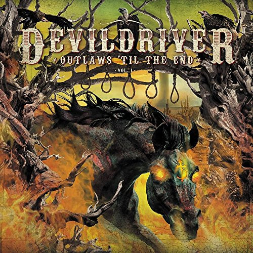 DevilDriver - Outlaws 'til the End, Vol.1 (Music CD)
