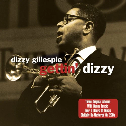 Dizzy Gillespie - Gettin' Dizzy (Music CD)