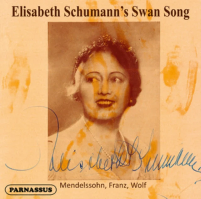 Elisabeth Schumann's Swan Song [CD / Album]