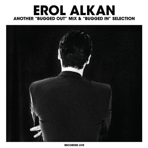 Erol Alkan - Erol Alkan (Another "Bugged Out" Mix & "Bugged In" Selection) (Music CD)