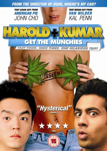 Harold And Kumar Get The Munchies  (aka: Harold And Kumar Go To White Castle)