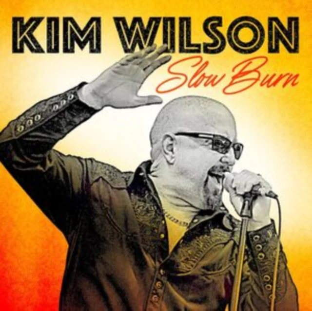 Kim Wilson - Slow Burn [CD / Album]