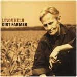 Levon Helm - Dirt Farmer (Music CD)