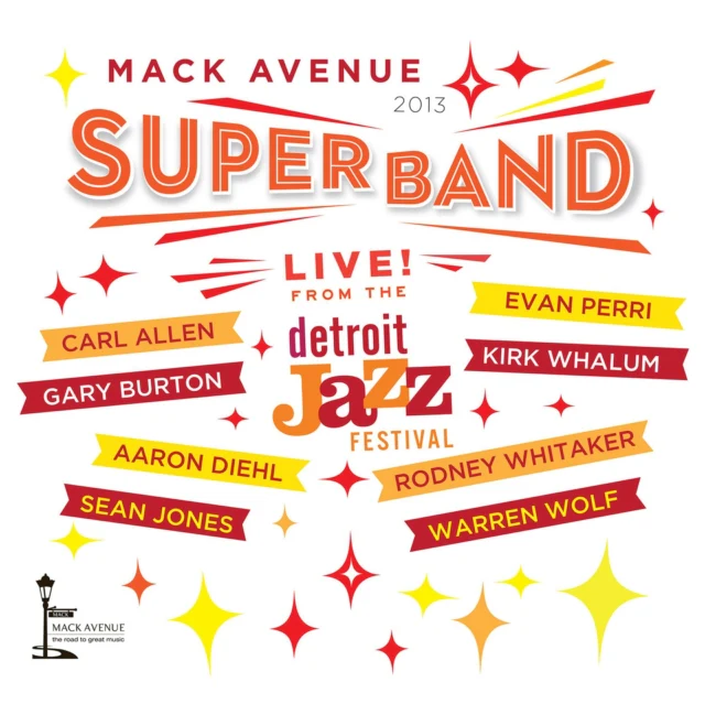 Mack Avenue SuperBand - Live from the Detroit Jazz Festival, 2013 [CD / Album]