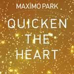 Maximo Park - Quicken The Heart (Music CD)