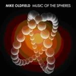 Mike Oldfield - Music Of The Spheres (Music CD)