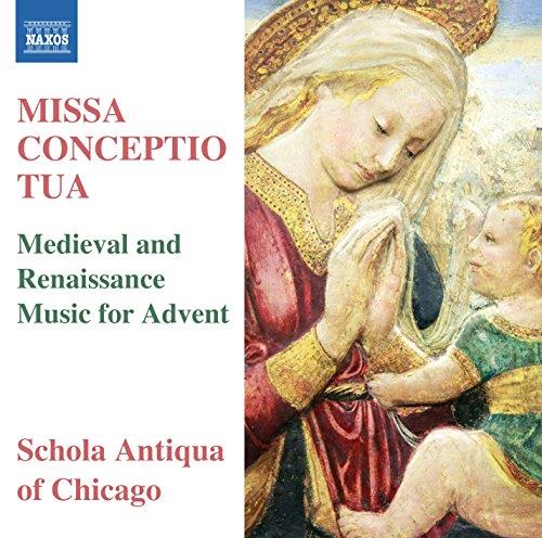 Missa Conceptio Tua: Medieval and Renaissance Music for Advent (Music CD)