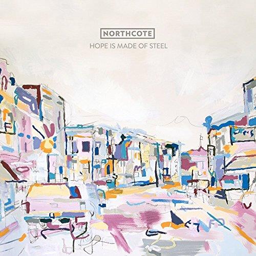Northcote - Hope is Made of Steel (Music CD)
