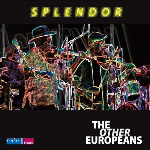 Other Europeans (The) - Splendor (Music CD)