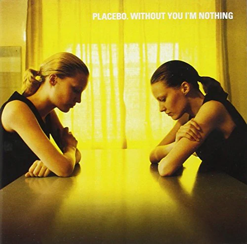 Placebo - Without You Im Nothing (Music CD)