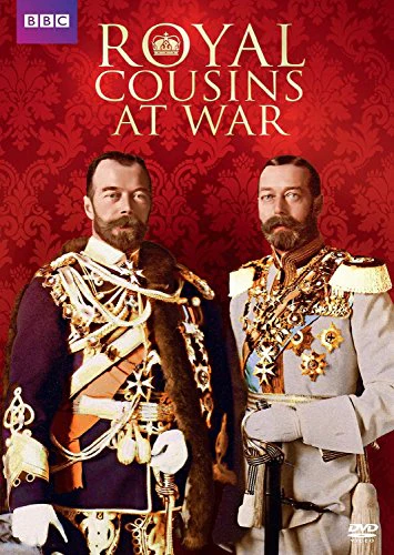 Royal Cousins at War (BBC)