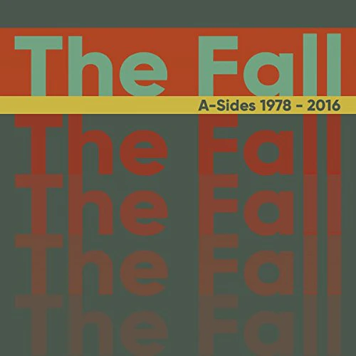 The Fall - A-Sides 1978-2016: Deluxe 3CD Boxset (Music CD)