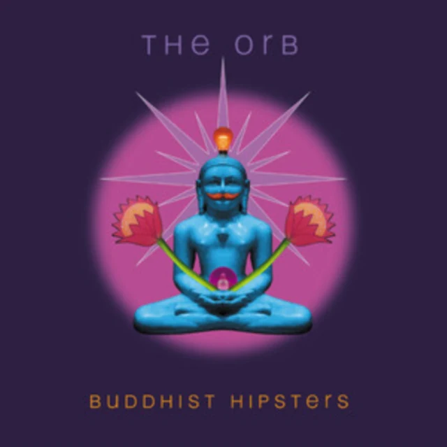 The Orb - Buddhist Hipsters [CD / Album Digisleeve]