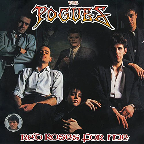 The Pogues - Red Roses For Me [Vinyl]