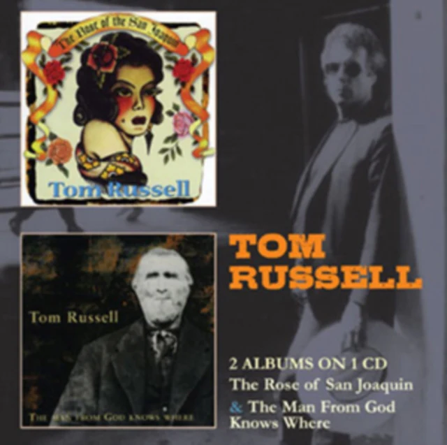 Tom Russell - The Rose of San Joaquin/The Man from God Knows Where [CD / Album]