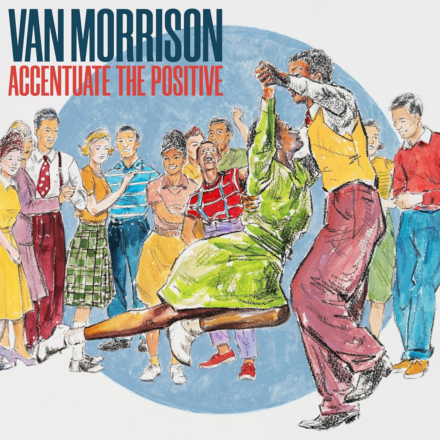 Van Morrison - Accentuate The Positive (Music CD)