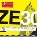 Various Artists - ZE 30 (Ze Records Story 1979-2009) (Music CD)