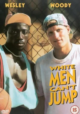 White Men Cant Jump
